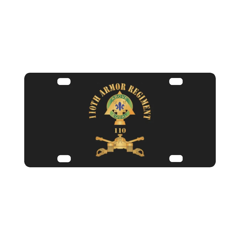 110th Armor Regiment - DUI w AR Branch X 300 Classic License Plate