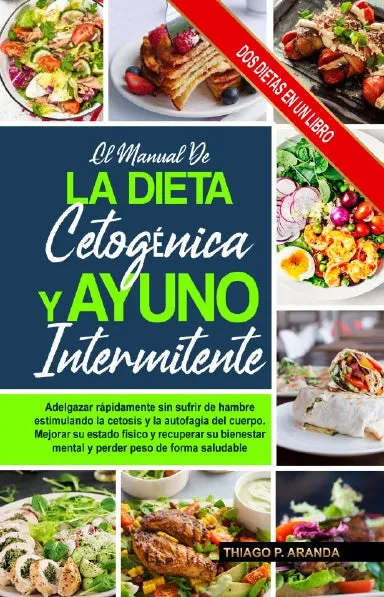 EL MANUAL DE LA DIETA CETOGƒNICA Y EL AYUNO INTERMITENTE