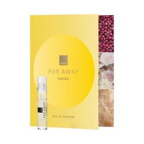 Far Away Shine Eau de Parfum Sample 0.6ml