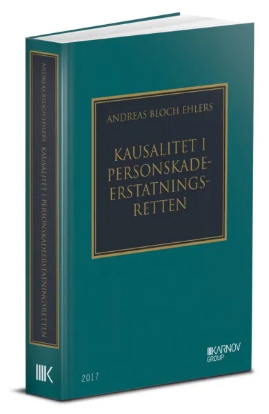 Kausalitet i personskadeerstatningsretten